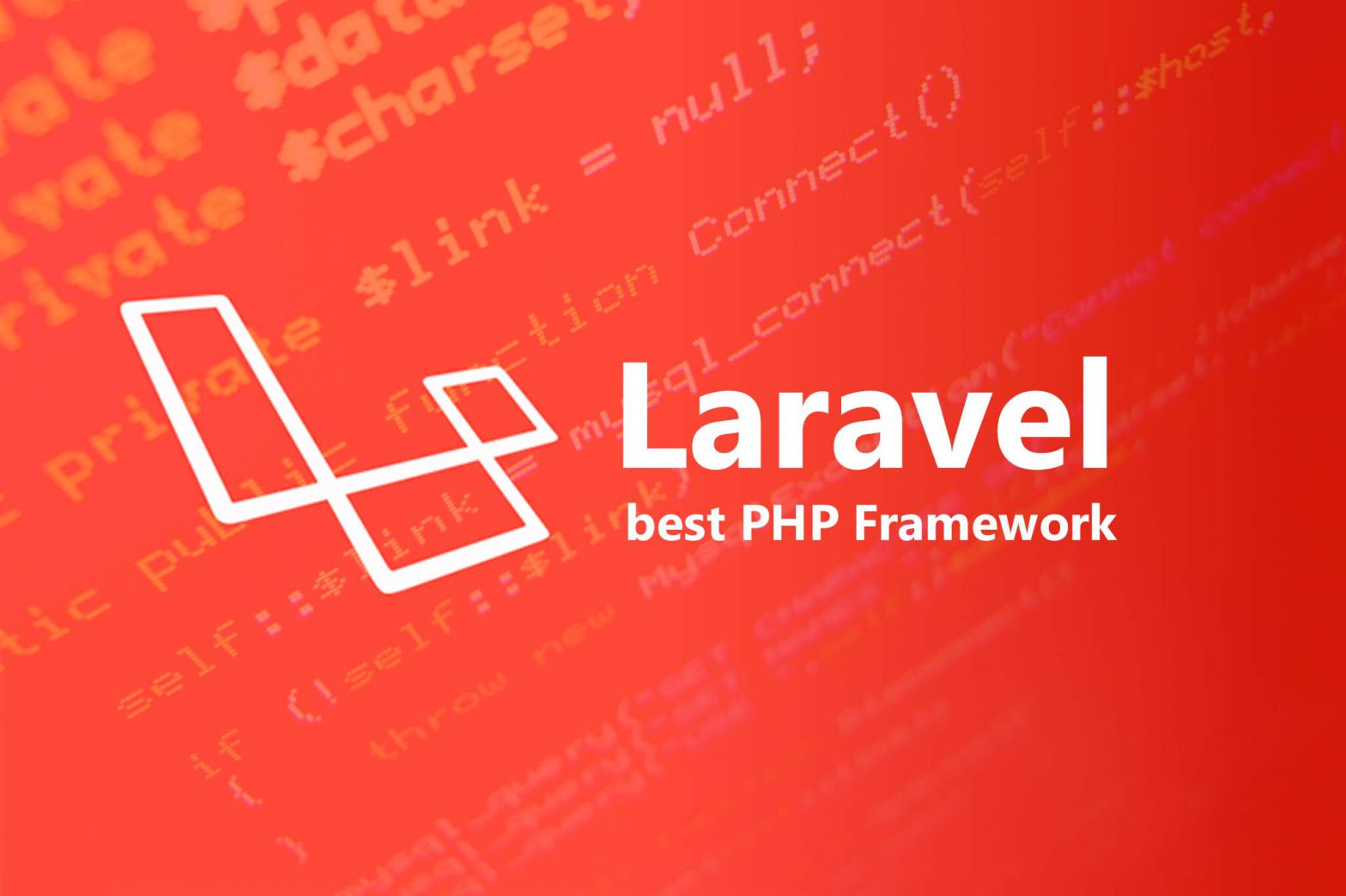 An In-Depth Exploration of Laravel: The PHP Framework for Modern Web Applications